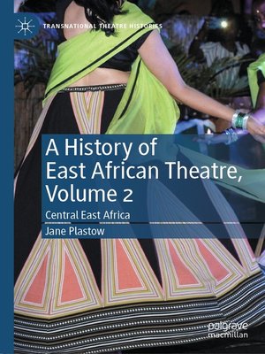 cover image of A History of East African Theatre, Volume 2